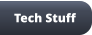 Tech Stuff
